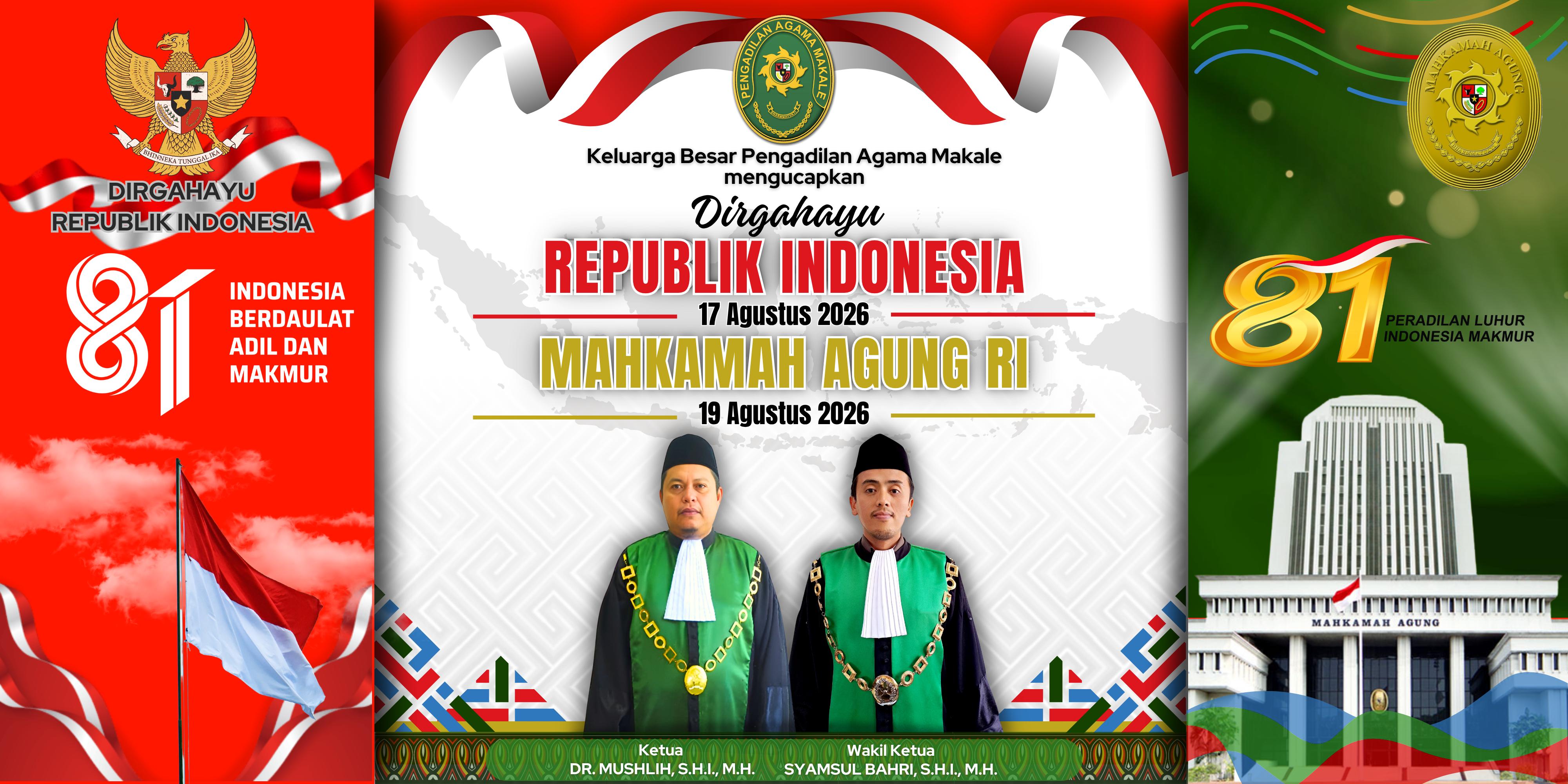 HUT REPUBLIK INDONESIA & MAHKAMAH AGUNG RI KE-81